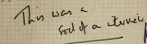 'Sod of an interview' handwritten note froe 6-36-0239